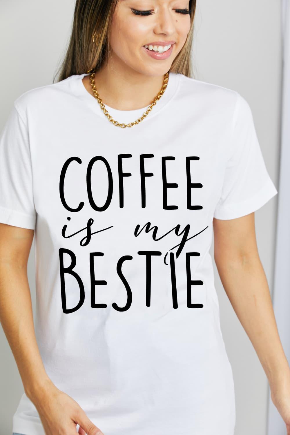 Simply Love Full Size COFFEE IS MY BESTIE Graphic Cotton T-Shirt - Shop Baby Boutiques 